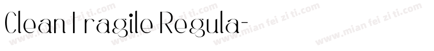 Clean Fragile Regula字体转换